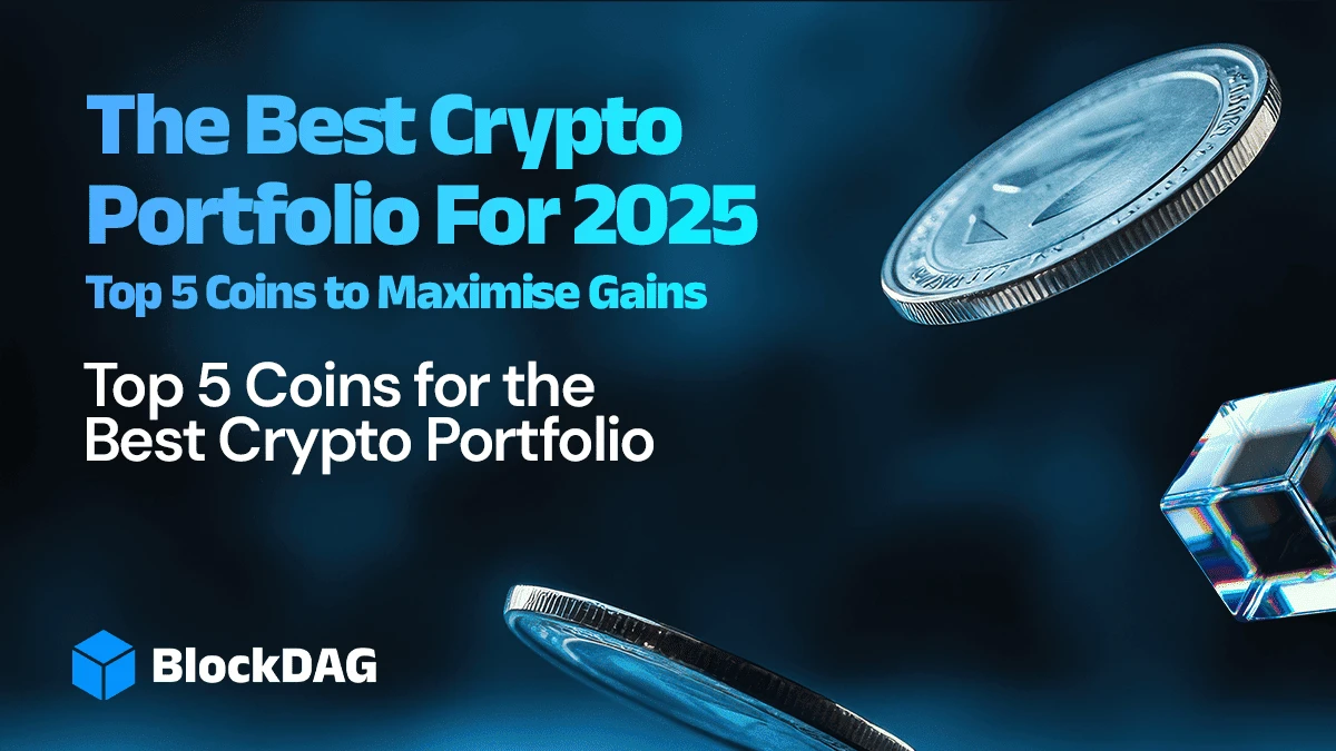 Best Crypto Portfolio For 2025 - Top 5 Coins to Maximise Gains