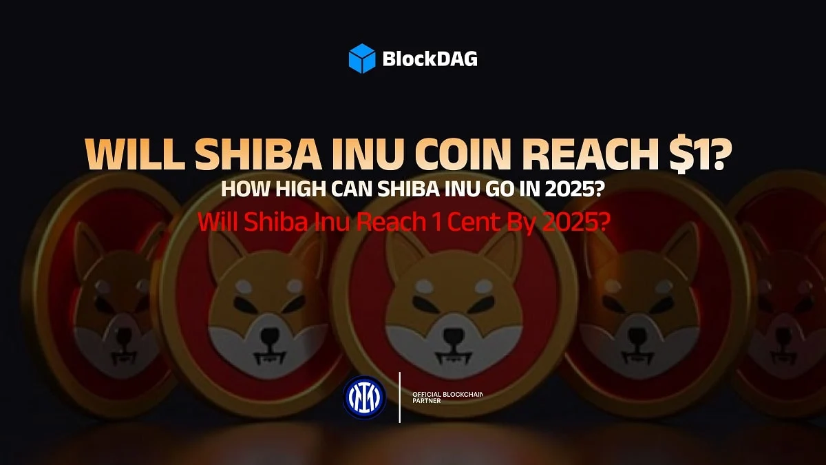 Will Shiba Inu Coin Reach $1? How High Can Shiba Inu Go in 2025?