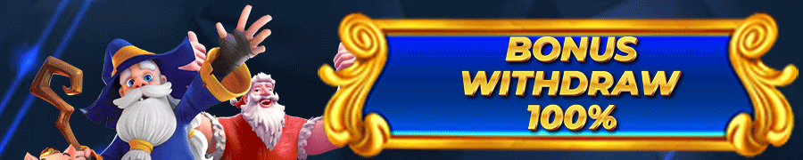 BONUS WITHDRAW 100%
