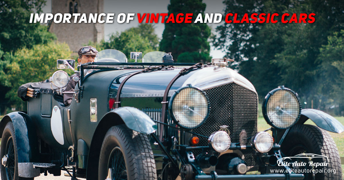 Importance Of Vintage And Classic Cars