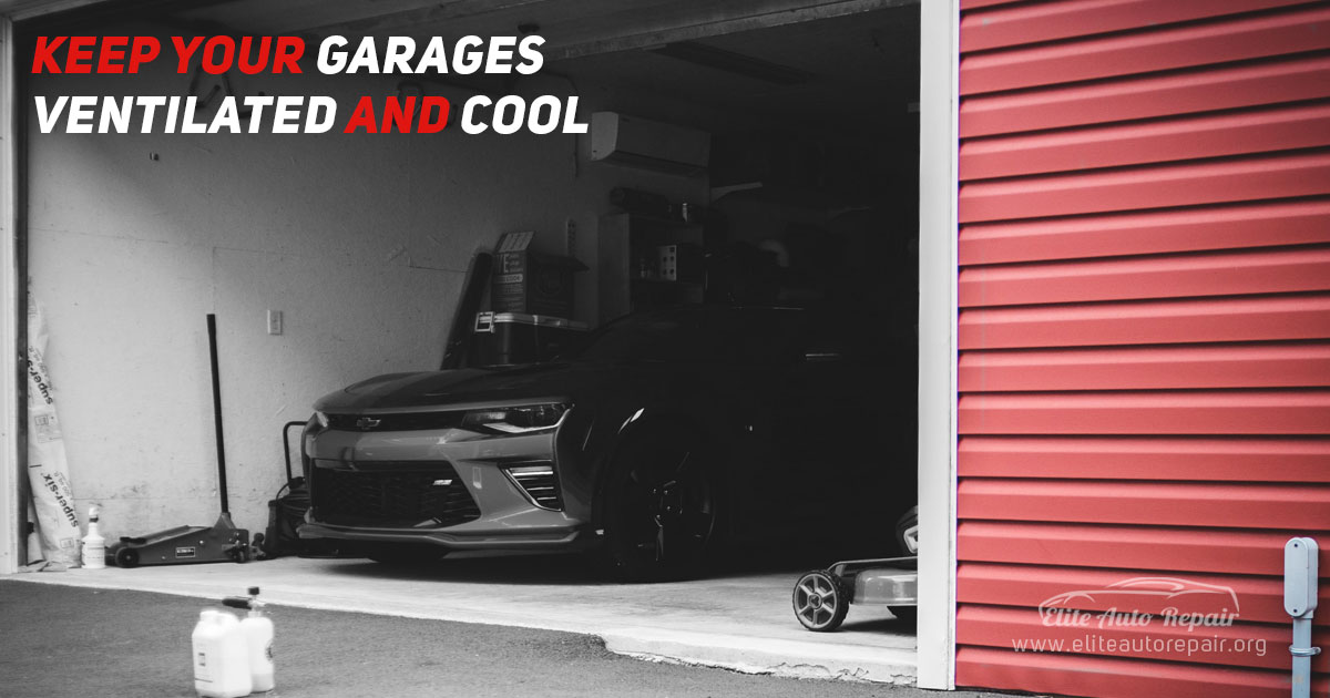 Keep Your Garages Ventilated and Cool