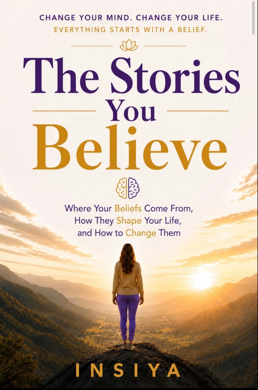 The Stories You Believe