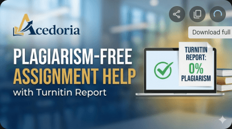 Plagiarism-Free Assignment Help with Turnitin Report | Acedoria