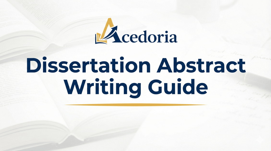Dissertation Abstract Writing Guide | Step-by-Step | Acedoria