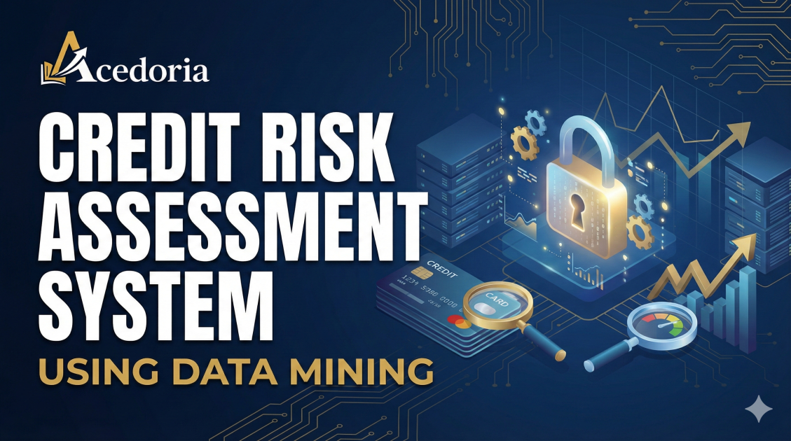 Credit Risk Data Analyst Credit Risk Assessment Using Data Mining: The Complete Guide | Acedoria