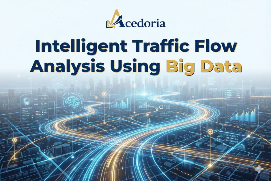 Big Data Traffic Analysis: Revolutionizing Urban Mobility... | Acedoria