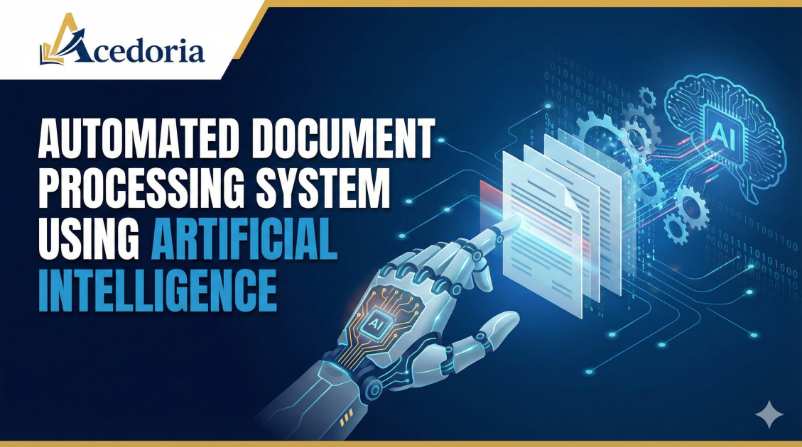 Automated Document Processing System Using AI: The Ultima... | Acedoria
