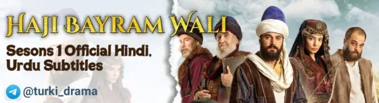 Haji Bayram Veli In Urdu Dubbed