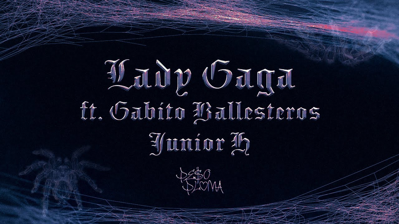 Canciones traducidas de Peso Pluma, Gabito Ballesteros, Junior H