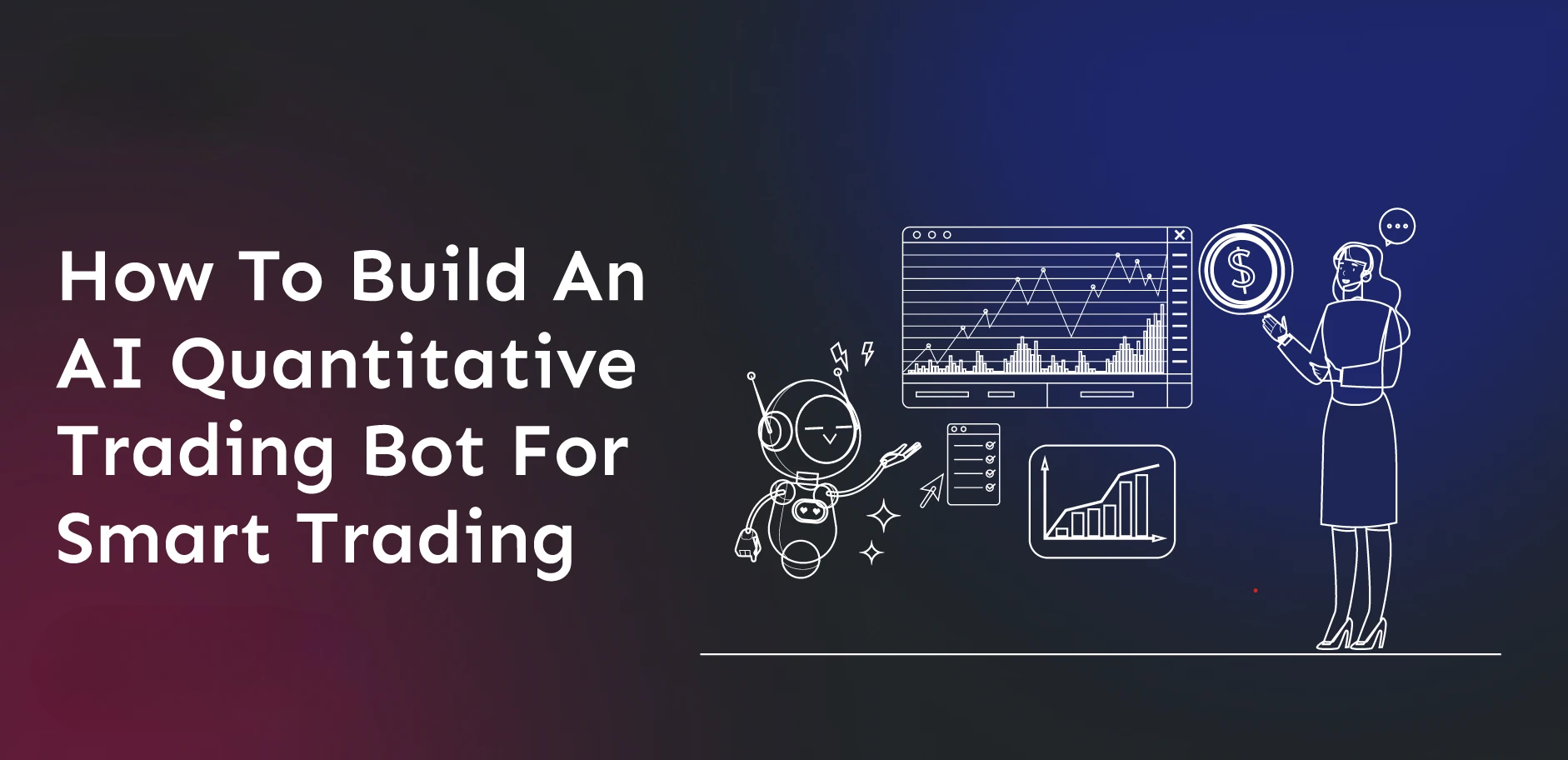 how-to-build-an-ai-quantitative-trading-bot-for-smart-trading