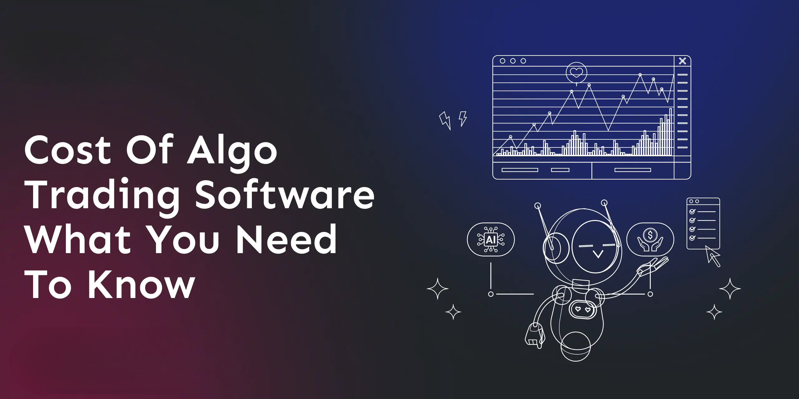 cost-of-algo-trading-software-what-you-need-to-know