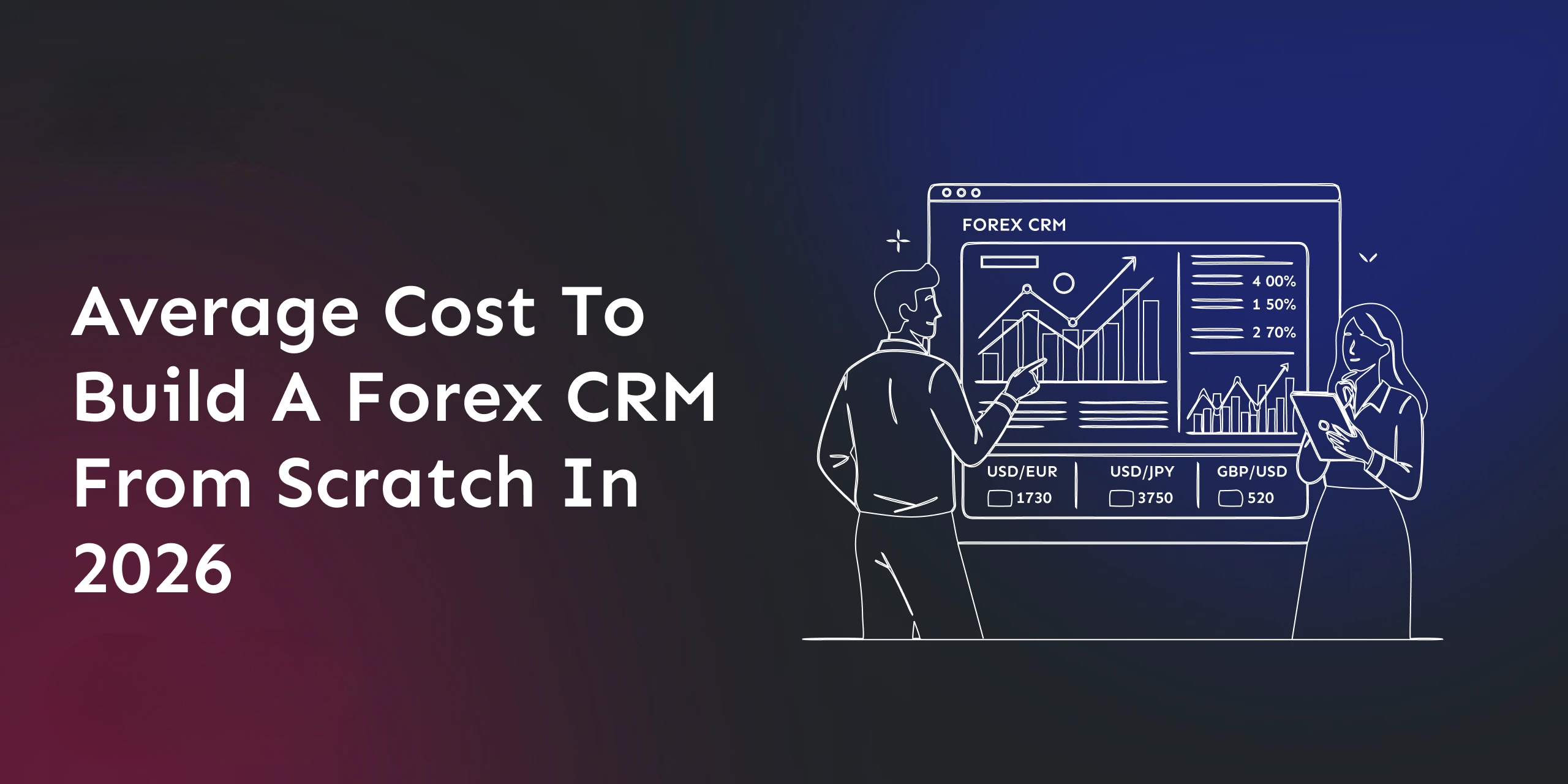average-cost-to-build-a-forex-crm-from-scratch-in-2026