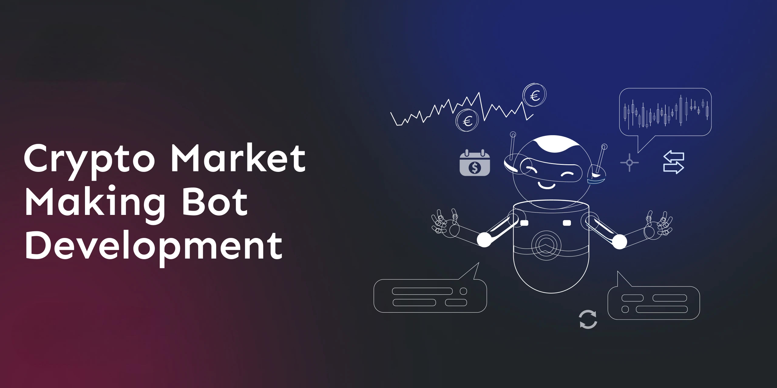 crypto-market-making-bot-development-how-it-works-benefits