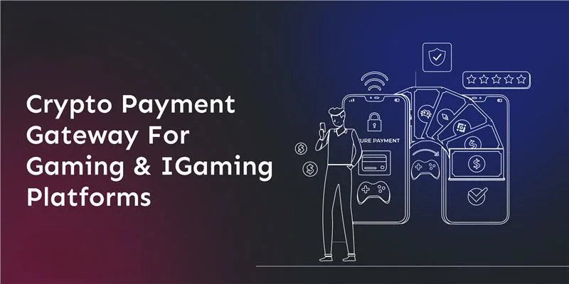 crypto-payment-gateway-for-gaming-igaming-platforms