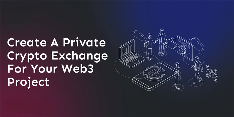 create-a-private-crypto-exchange-for-your-project