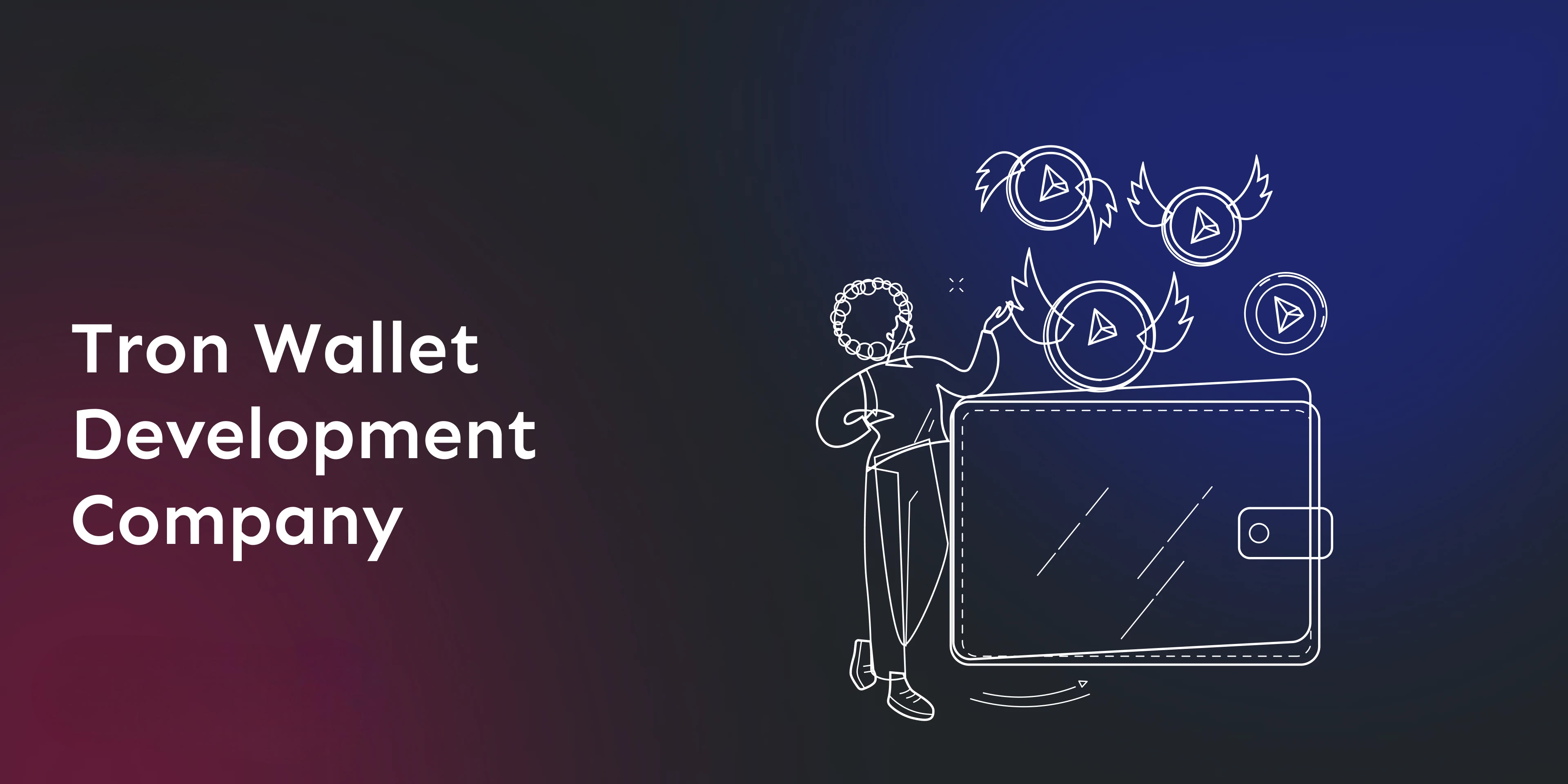 start-your-crypto-journey-with-tron-wallet-development