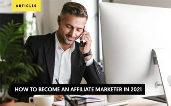 How to Become an Affiliate Marketer in 2022