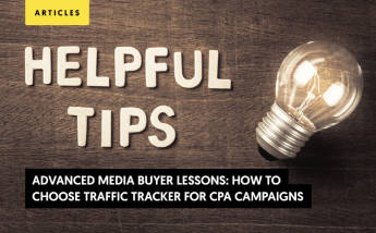 How to Choose Traffic Tracker for CPA Campaigns? (Advanced Media Buyer Lessons)