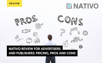 Nativo Review 2021: Advertiser or Publishers? Drive Higher Results Now!