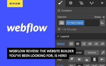 Webflow review: The Website Builder You’ve Been Looking For, Is Here!