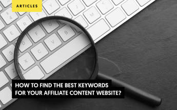 How to Find the Best Keywords for Your Affiliate Content Website?
