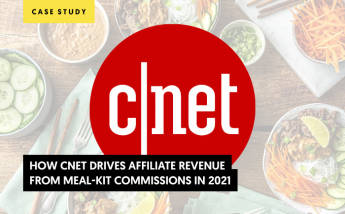 How CNET Drives Affiliate Revenue from Meal-kit Commissions in 2022? (CASE STUDY)