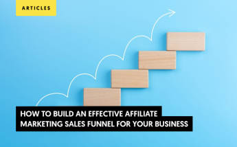 How to Build an Effective Affiliate Marketing Sales Funnel for Your Business