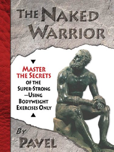 The Naked Warrior Master
