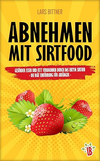 Abnehmen Mit Sirtfood Gesunder