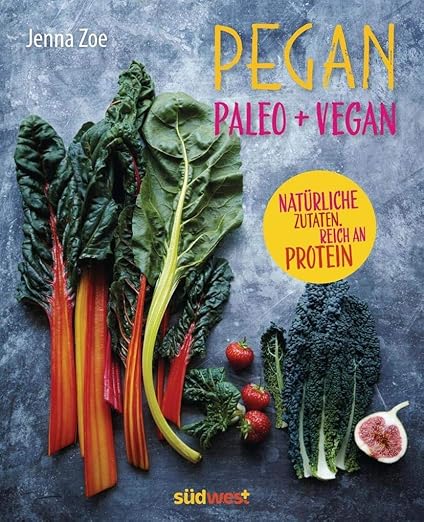 Pegan Paleo Vegan Naturliche