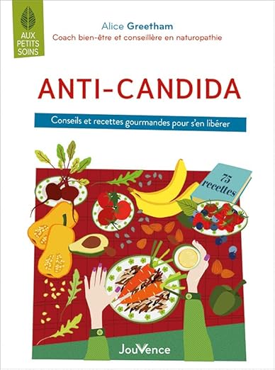 Anticandida Conseils Et Recettes