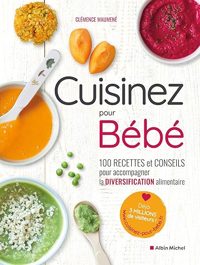 Cuisinez Pour Bebe Recettes