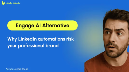 Alternativa a Engage AI - Riesgos de automatización de LinkedIn 2025 - LiGo