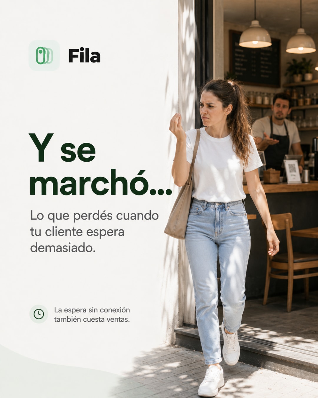 Cuando la espera desconecta, el cliente se va