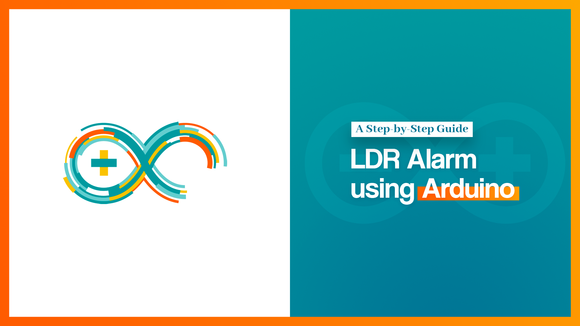 LDR Alarm using Arduino