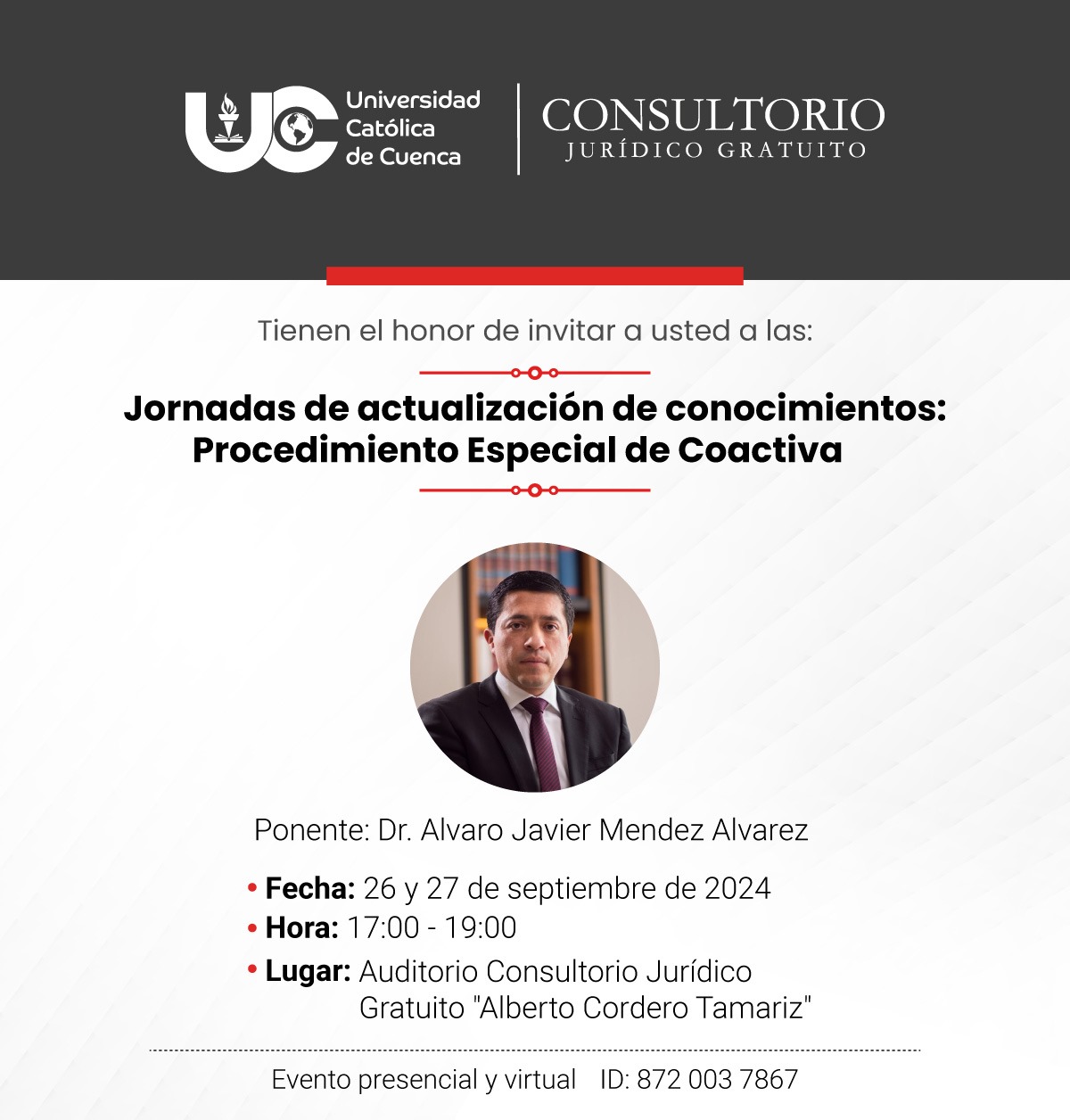 Gerente de CORPOIUSLEX, participará de las jornadas de actualización de conocimientos en la Universidad Católica de Cuenca, el 26 y 27 de septiembre de 17:00 a 19:00. En el Auditorio Consultorio Jurídico Gratuito "Alberto Cordero Tamariz". imagen