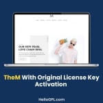 TheM With Original License Key Activation