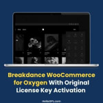 Breakdance WooCommerce for Oxygen With Original License Key Activation