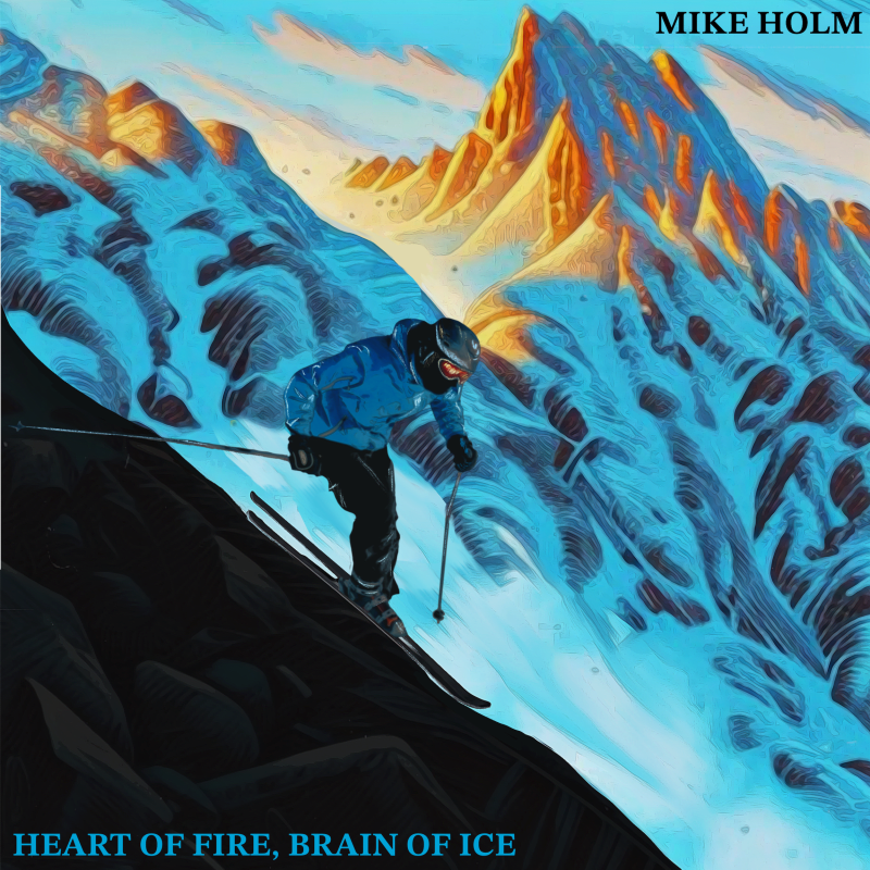 Heart of Fire, Brain of Ice