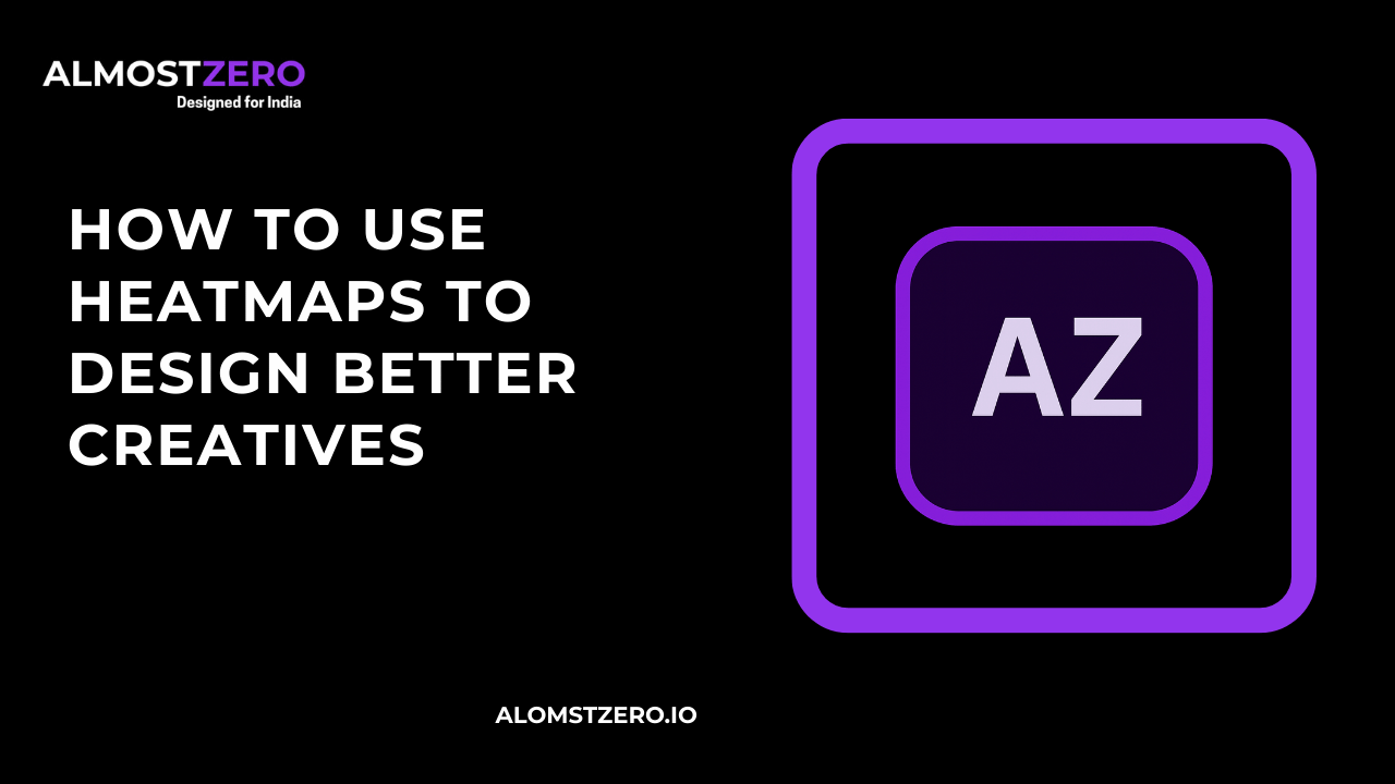 How to Use Heatmaps to Design Better Creatives