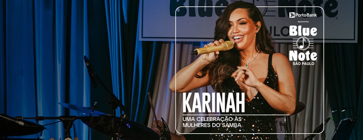 KARINAH - UMA CELEBRAÇÃO ÀS MULHERES DO SAMBA