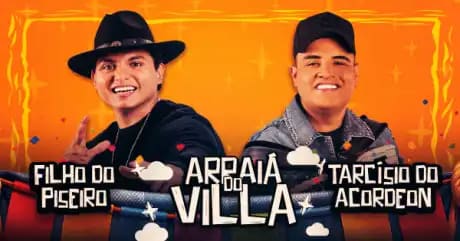 Arraiá do Villa com Filho do Piseiro e Tarcísio do Acordeon