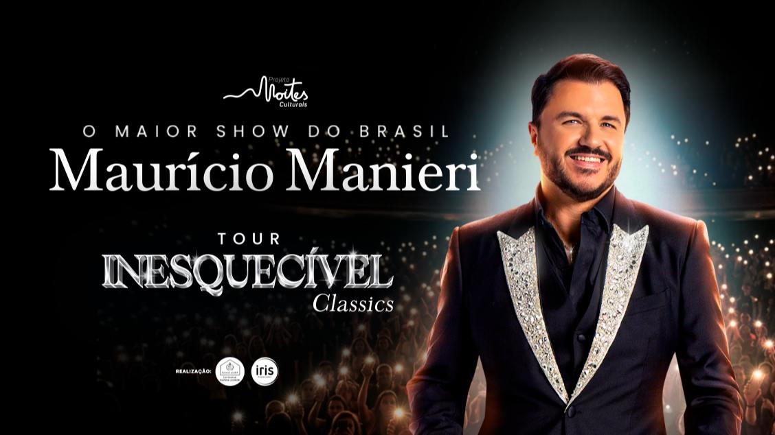 Maurício Manieri - Tour Inesquecível Classics