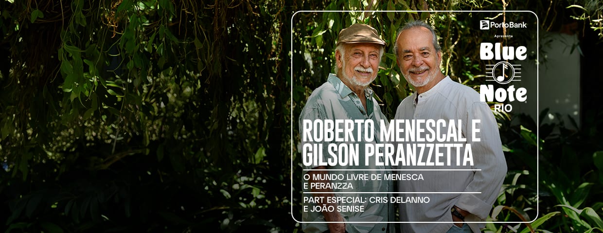 ROBERTO MENESCAL E GILSON PERANZETTA – O MUNDO LIVRE DE MENESCA E PERANZZA