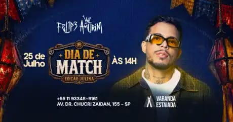 Dia de Match Edição Julina com Felipe Amorim