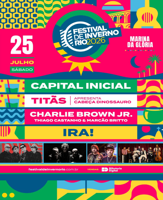 Festival de Inverno Rio 2026 I Capital Inicial + Titãs + Charlie Brown Jr + IRA!