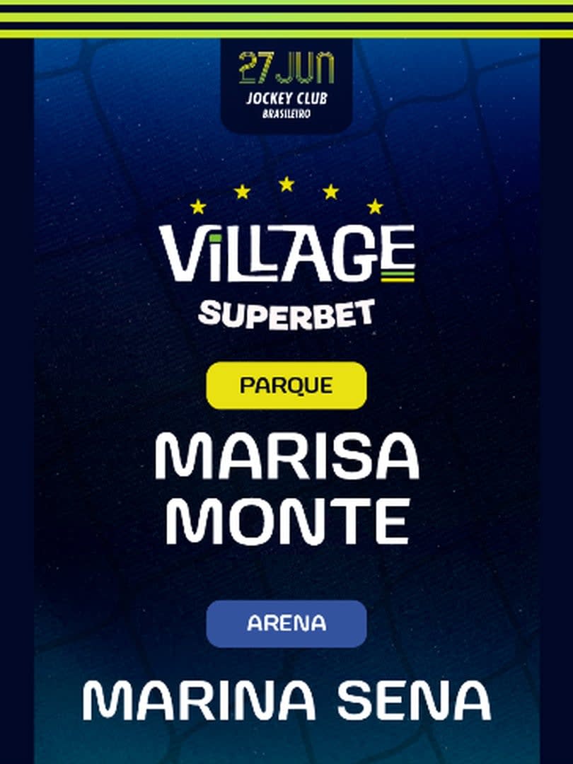 Village 2026 : Marisa Monte (Parque) e Marina Sena (Arena)