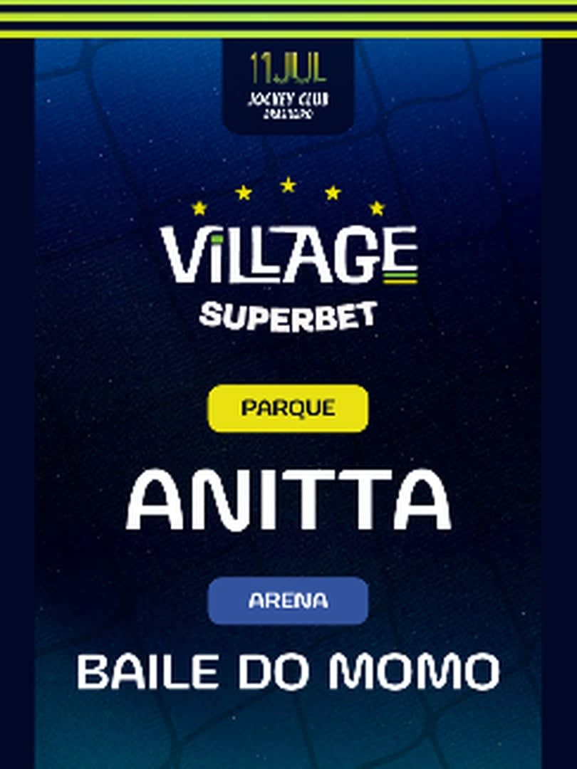 Village 2026 : Anitta (Parque) e Baile do Momo (Arena)