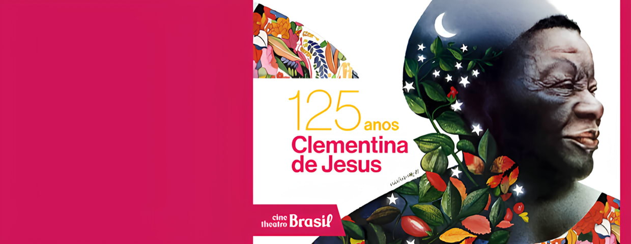 CLEMENTINA DE JESUS 125 ANOS