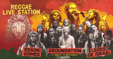 Reggae Live Station com Edson Gomes, Groundation e Leões de Israel
